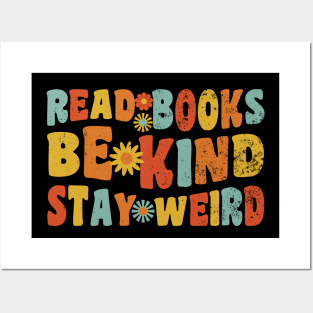 Read Books Be Kind Stay Weird Posters and Art